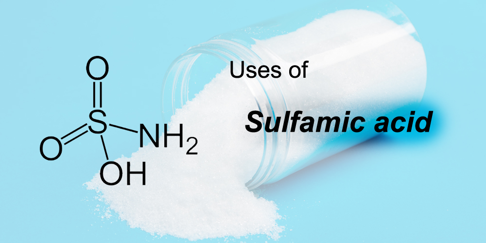 used of Sulfamic acid